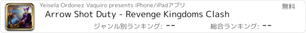 おすすめアプリ Arrow Shot Duty - Revenge Kingdoms Clash