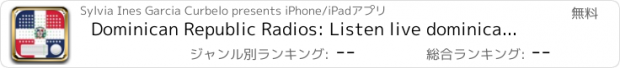 おすすめアプリ Dominican Republic Radios: Listen live dominican stations radio, news AM & FM online