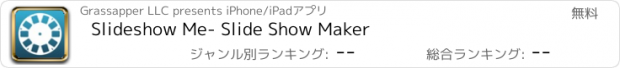 おすすめアプリ Slideshow Me- Slide Show Maker