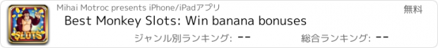 おすすめアプリ Best Monkey Slots: Win banana bonuses