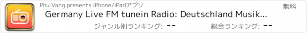 おすすめアプリ Germany Live FM tunein Radio: Deutschland Musik, Nachrichten, Sport Radios und Podcasts für Deutsch