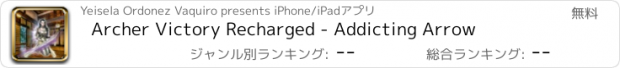 おすすめアプリ Archer Victory Recharged - Addicting Arrow