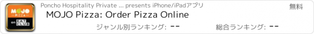 おすすめアプリ MOJO Pizza: Order Pizza Online