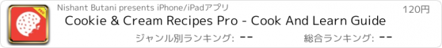おすすめアプリ Cookie & Cream Recipes Pro - Cook And Learn Guide