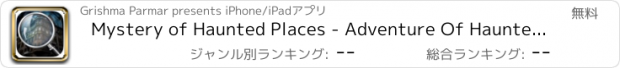 おすすめアプリ Mystery of Haunted Places - Adventure Of Haunted Places