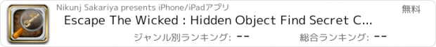 おすすめアプリ Escape The Wicked : Hidden Object Find Secret Clue Solve The Mystery