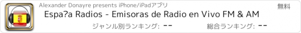 おすすめアプリ España Radios - Emisoras de Radio en Vivo FM & AM