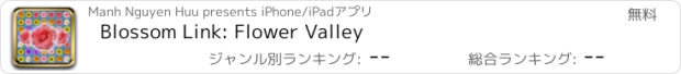 おすすめアプリ Blossom Link: Flower Valley