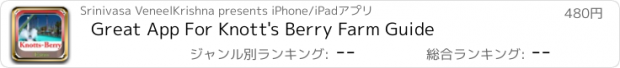 おすすめアプリ Great App For Knott's Berry Farm Guide