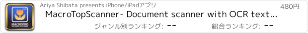 おすすめアプリ MacroTopScanner- Document scanner with OCR text reader top version