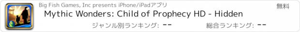 おすすめアプリ Mythic Wonders: Child of Prophecy HD - Hidden