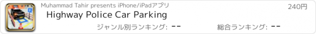 おすすめアプリ Highway Police Car Parking