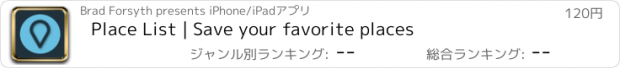 おすすめアプリ Place List | Save your favorite places