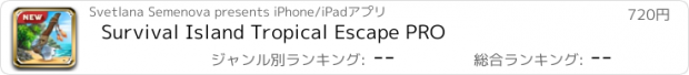 おすすめアプリ Survival Island Tropical Escape PRO