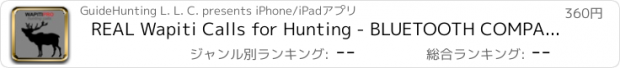 おすすめアプリ REAL Wapiti Calls for Hunting - BLUETOOTH COMPATIBLE