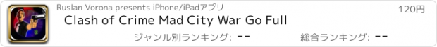 おすすめアプリ Clash of Crime Mad City War Go Full