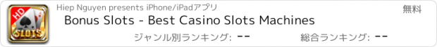 おすすめアプリ Bonus Slots - Best Casino Slots Machines