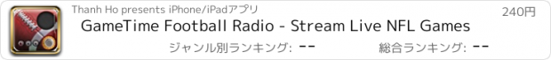 おすすめアプリ GameTime Football Radio - Stream Live NFL Games