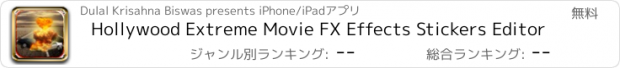 おすすめアプリ Hollywood Extreme Movie FX Effects Stickers Editor