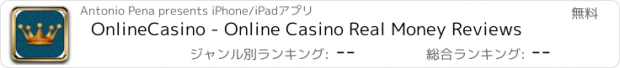 おすすめアプリ OnlineCasino - Online Casino Real Money Reviews