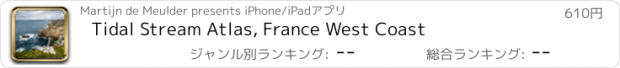 おすすめアプリ Tidal Stream Atlas, France West Coast