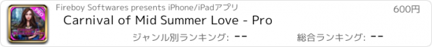 おすすめアプリ Carnival of Mid Summer Love - Pro