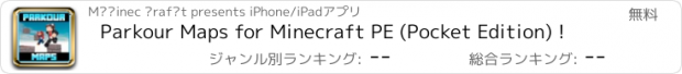 おすすめアプリ Parkour Maps for Minecraft PE (Pocket Edition) !