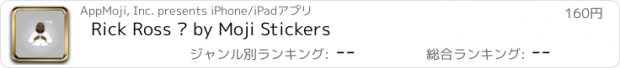 おすすめアプリ Rick Ross ™ by Moji Stickers