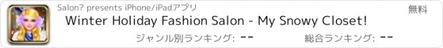 おすすめアプリ Winter Holiday Fashion Salon - My Snowy Closet!