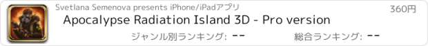 おすすめアプリ Apocalypse Radiation Island 3D - Pro version