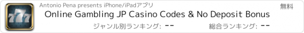 おすすめアプリ Online Gambling JP Casino Codes & No Deposit Bonus