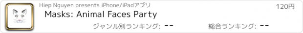 おすすめアプリ Masks: Animal Faces Party