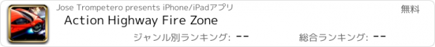 おすすめアプリ Action Highway Fire Zone