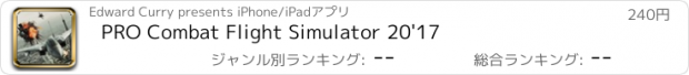おすすめアプリ PRO Combat Flight Simulator 20'17