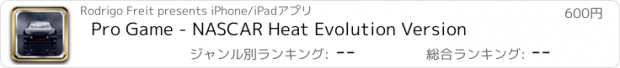 おすすめアプリ Pro Game - NASCAR Heat Evolution Version