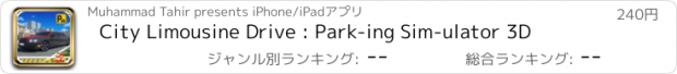 おすすめアプリ City Limousine Drive : Park-ing Sim-ulator 3D