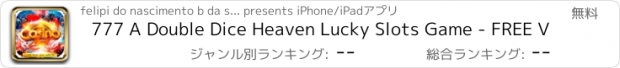 おすすめアプリ 777 A Double Dice Heaven Lucky Slots Game - FREE V