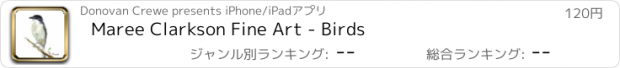 おすすめアプリ Maree Clarkson Fine Art - Birds