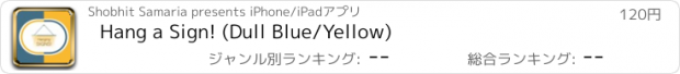 おすすめアプリ Hang a Sign! (Dull Blue/Yellow)