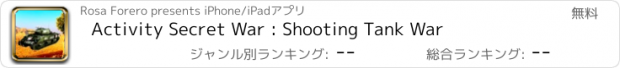 おすすめアプリ Activity Secret War : Shooting Tank War