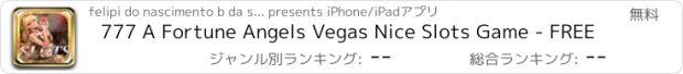 おすすめアプリ 777 A Fortune Angels Vegas Nice Slots Game - FREE