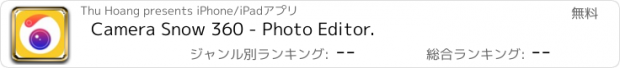 おすすめアプリ Camera Snow 360 - Photo Editor.