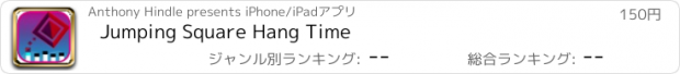 おすすめアプリ Jumping Square Hang Time