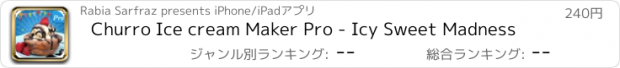 おすすめアプリ Churro Ice cream Maker Pro - Icy Sweet Madness