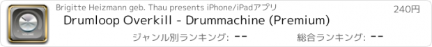 おすすめアプリ Drumloop Overkill - Drummachine (Premium)