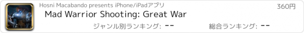 おすすめアプリ Mad Warrior Shooting: Great War