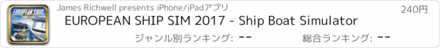 おすすめアプリ EUROPEAN SHIP SIM 2017 - Ship Boat Simulator