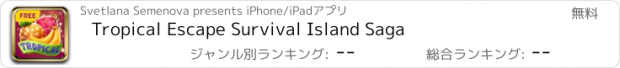 おすすめアプリ Tropical Escape Survival Island Saga