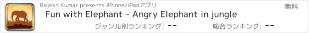 おすすめアプリ Fun with Elephant - Angry Elephant in jungle