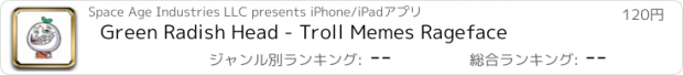 おすすめアプリ Green Radish Head - Troll Memes Rageface